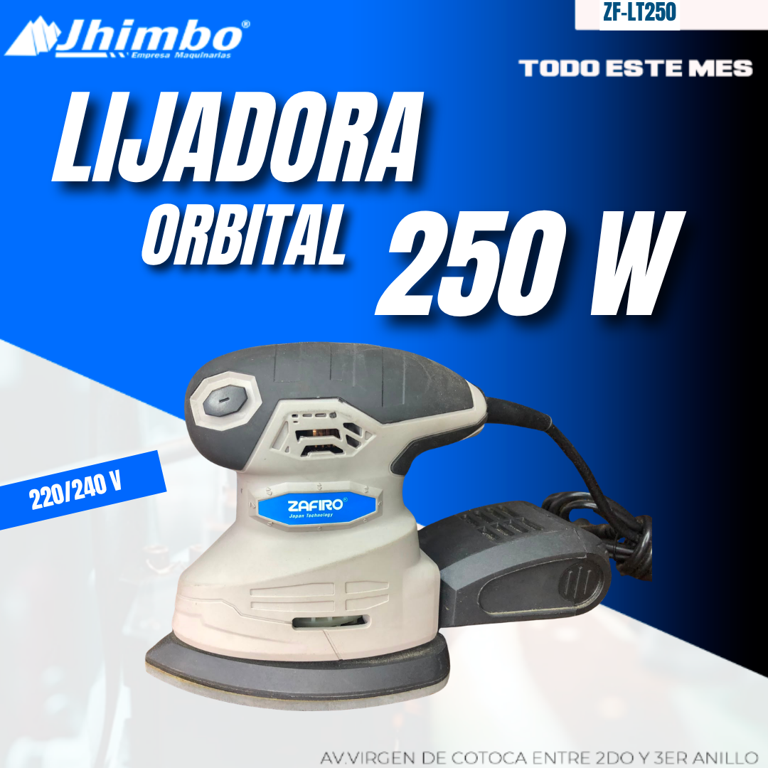 LIJADORA ORBITAL 250 W - Jhimbo Importadora
